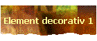 Element decorativ 1