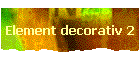 Element decorativ 2